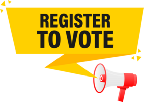 Megaphone label set with text register to vote. Register to vote announcement banner png
