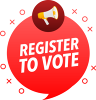 Megaphone label set with text register to vote. Register to vote announcement banner png