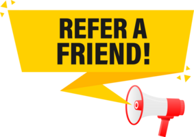 Megaphone label set with text Refer a friend. Refer a friend announcement banner png