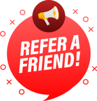 Megaphone label set with text Refer a friend. Refer a friend announcement banner png