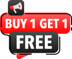 Megaphone label set with text Buy 1 get 1 free. Buy 1 get 1 free announcement banner png