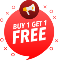Megaphone label set with text Buy 1 get 1 free. Buy 1 get 1 free announcement banner png