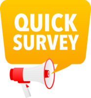 Megaphone label set with text Quick survey. Quick survey announcement banner png