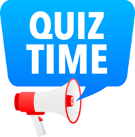 Megaphone label set with text quiz time. Quiz time announcement banner png