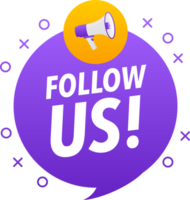 Megaphone label set with text Follow Us. Follow Us announcement banner png