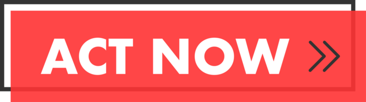 Set of Act now button. Hand pointer clicking. Act now web buttons png