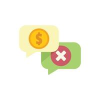 Speech bubbles showing dollar sign and cross mark discussing about money vector