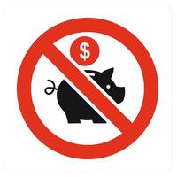 Savings Prohibited and forbidden icon concept vector