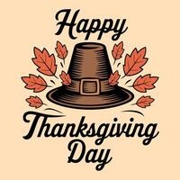 Happy Thanksgiving Day greeting card with pilgrim hat autumn leaf vector