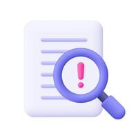Document file and magnifying glass with warning sign, exclamation mark. Business and finance risk analysis concept. 3d icon. Cartoon minimal style. vector