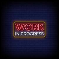 work in progress neon sign with brick wall background vector