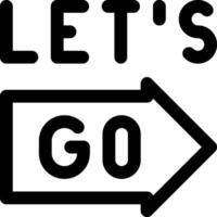 Let's go sign with arrow pointing to the right vector
