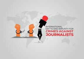 International Day to End Impunity for Crimes against Journalists. 2 November. Flat illustration for World Press Freedom Day. Template for background with banner, poster and card. Jpeg format. vector