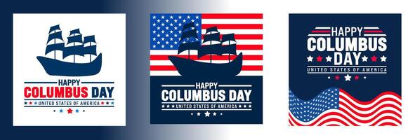 Happy Columbus Day social media post banner design template set with Columbus sailing ship. Columbus Day Celebration background with USA flag. Columbus sailing ship background, poster, banner, card de vector