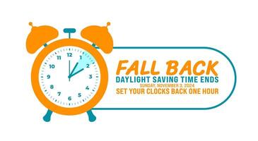 Fall Back daylight saving time ends 2024 background or banner design template. Fall Back Time 2024 is observed every year in November. Set Your Clock Back One Hour banner with clock. vector