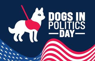 Dogs in Politics Day background or banner design template. Holiday concept. Template for background, banner, card, poster, placard, design template with unique shapes with standard color. vector