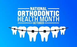 National Orthodontic Health Month background or banner design template is observed every year in October. Holiday concept. Template for card, poster, placard, template. eps 10 vector
