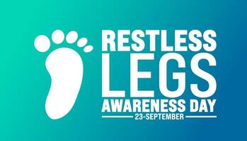 Restless Legs Awareness Day background or banner design template. Holiday concept. Template for background, banner, card, poster, placard, design template with unique shapes with standard color. vector