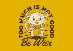 Too much is not good, be wise. Retro rat mascot character holding a lot of money in plain yellow background vector
