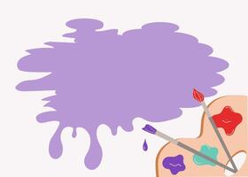 Banner, frame, artist's brush and palette. Paint drops, blot, color background for text. With paints for creativity, art. Flat cartoon illustration suitable landing web banner, postcard. vector