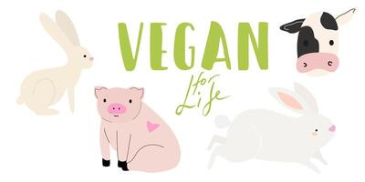 World vegan day celebration. Vegan for Life Illustration to Protect the Earth. No animal testing concept. Flat silhouette of a pig, a cow, a chicken and a bunny. Vegan text slogan vector