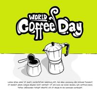 World coffee day design with mocha pot in hand drawn doodle art design. Also good template for coffee day campaign vector