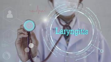 Laryngitis text. Doctor using stethoscope on medicine background. Futuristic technology. data hologram healthy concept. video