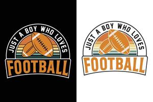 Just A Boy Who Loves Football Design vector
