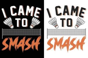 I came to smash typography design vector