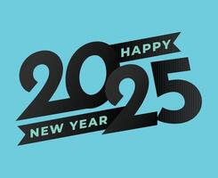 2025 Happy New Year Black And Cyan Abstract Festive Elegant Design Illustration vector