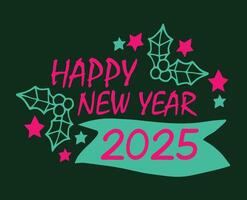Happy New Year 2025 Design Green And Pink Festive Abstract Illustration vector