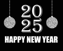 Happy New Year 2025 Design Festive Black And White Abstract Illustration vector