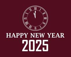 Happy New Year 2025 Design Maroon And White With Clock Abstract Illustration vector