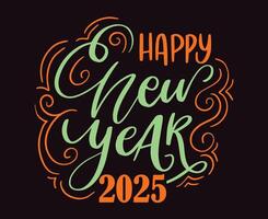 2025 Happy New Year Design Festive Colors Abstract Illustration vector