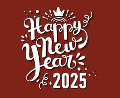 2025 Happy New Year Design Festive Brown And White Abstract Illustration vector
