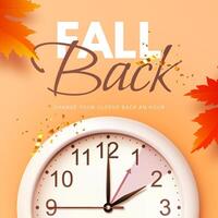 Fall Back. Daylight saving time ends banner with realistic wall clock and colorful autumn maple leaves on orange background. Change your clocks back an hour on November 3, 2024 vector
