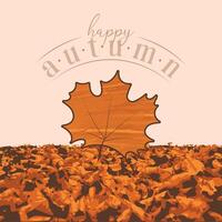 Autumn leaf on the ground Happy autumn background vector
