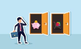 A businessman is confused between two doors, one with a piggy bank and the other with a shopping cart, illustration of the dilemma of choosing between investing or personal spending vector