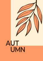 Fall Autumn modern poster with trendy font. Card with willow branch in hand drawn style. Minimalist flyer for advertising, marketing, sales, social media, web. vector