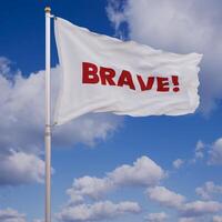Waving White Flag With Brave Text On photo