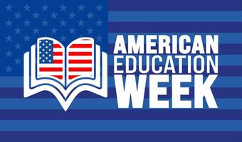 American Education Week background or banner design template is observed every year in November. Holiday concept. Template for card, poster, placard, template. vector