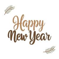 Happy New Year lettering. Calligraphy illustration. Isolated on white background. vector