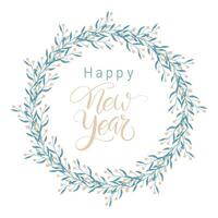 Happy New Year text lettering in round wreath of doodle branches of blue and beige colors with berries, hand drawn, on white background. vector