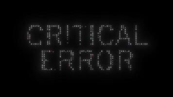 CRITICAL ERROR glitch notification, ASCII typography. video