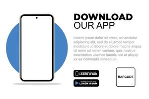 Download page of the mobile app. Empty screen smartphone for you apps. Download our new app, Mobile App. vector