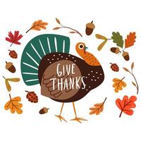 Thanksgiving flat turkey bird character with autumn leaves and inscription. Give thanks. Happy Thanksgiving Day background vector