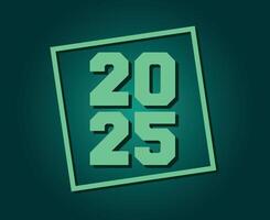 2025 Happy New Year Holiday Green Isolated Elegant Abstract Illustration vector