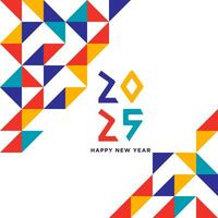 Happy new year 2025 background template. Colorful Abstract Bauhaus Geometric Background with happy new year 2025 greetings vector