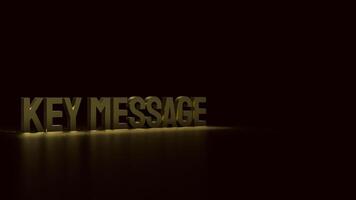 The gold text key message on black Background 3d rendering. photo