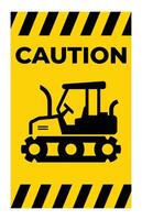 Caution Sign with Construction Vehicle Illustration vector